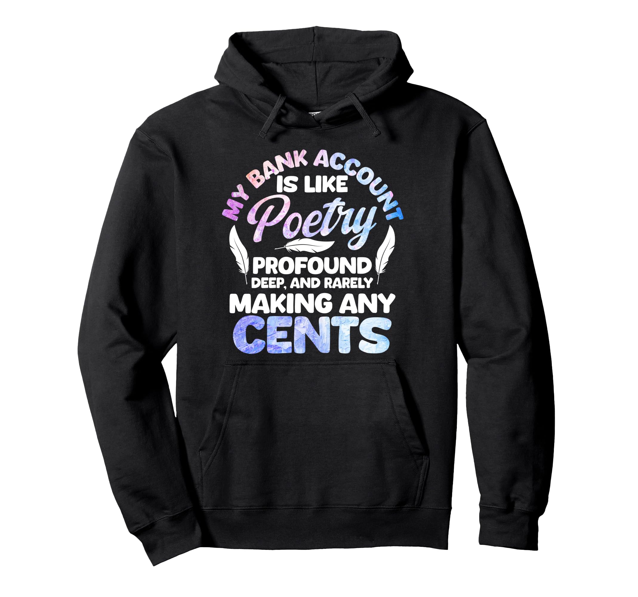 Poetry Poem Author Literature Book Lover Hoodie - Aesthetic Graphic Unisex - T-Shirt, Sweatshirt, Hoodie