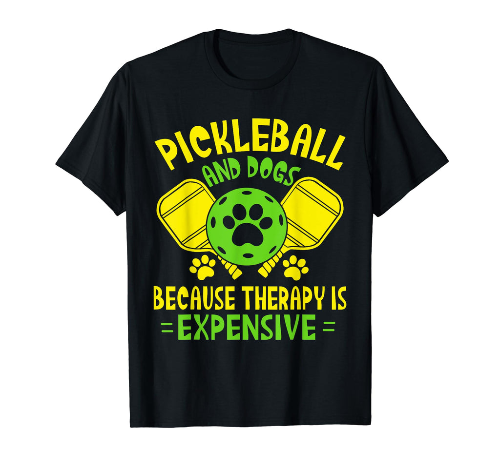 Pickleball And Dogs Because Therapy Is T-Shirt - Trendy Graphic for Adults - T-Shirt, Sweatshirt, Hoodie