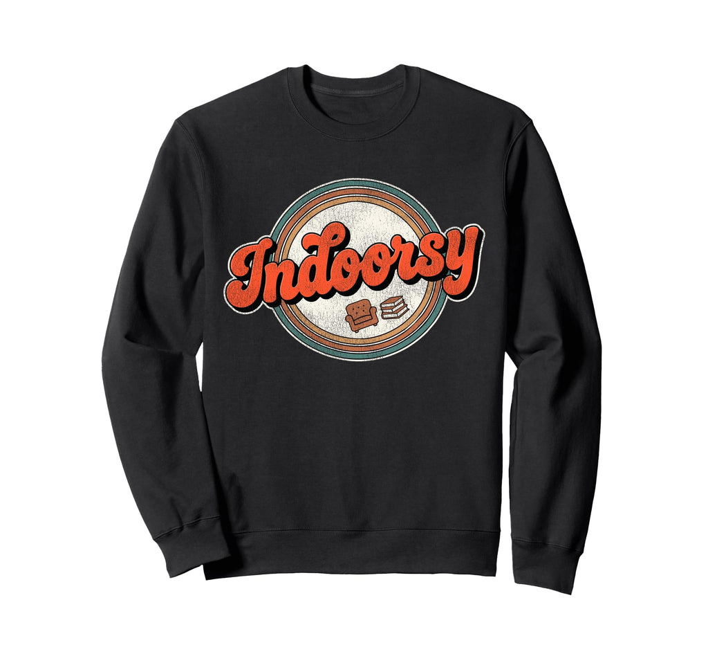 Introvert Indoorsy Antisocial Sweatshirt - Streetwear Style Unisex - T-Shirt, Sweatshirt, Hoodie