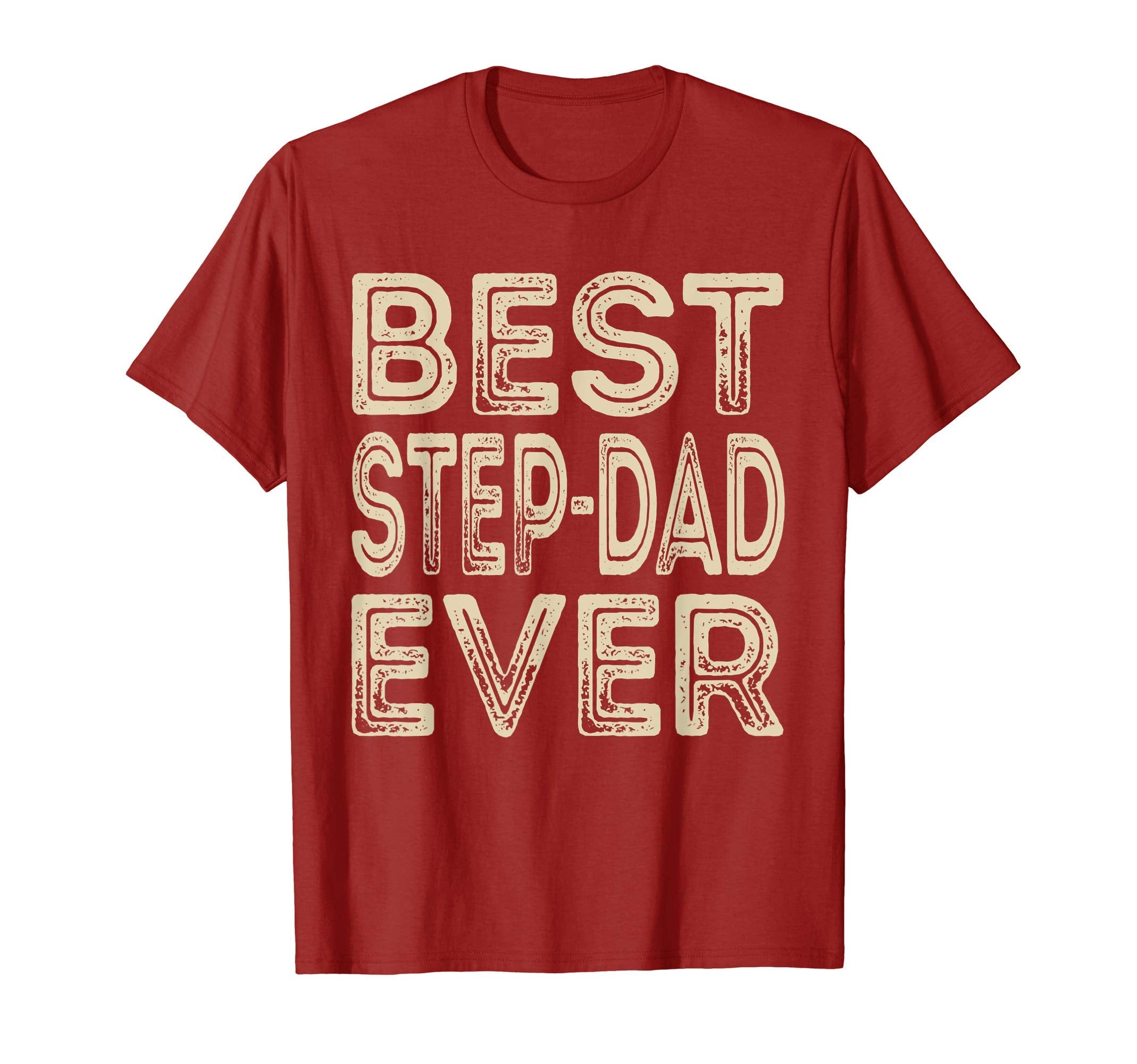 Mens Best Step Dad Ever Funny Papa Gifts T-Shirt - Custom Art Print Unisex - T-Shirt, Sweatshirt, Hoodie
