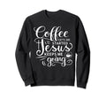 Coffee Gets Me Started Jesus Keeps Me Sweatshirt - Graphic Print Unisex - T-Shirt, Sweatshirt, Hoodie