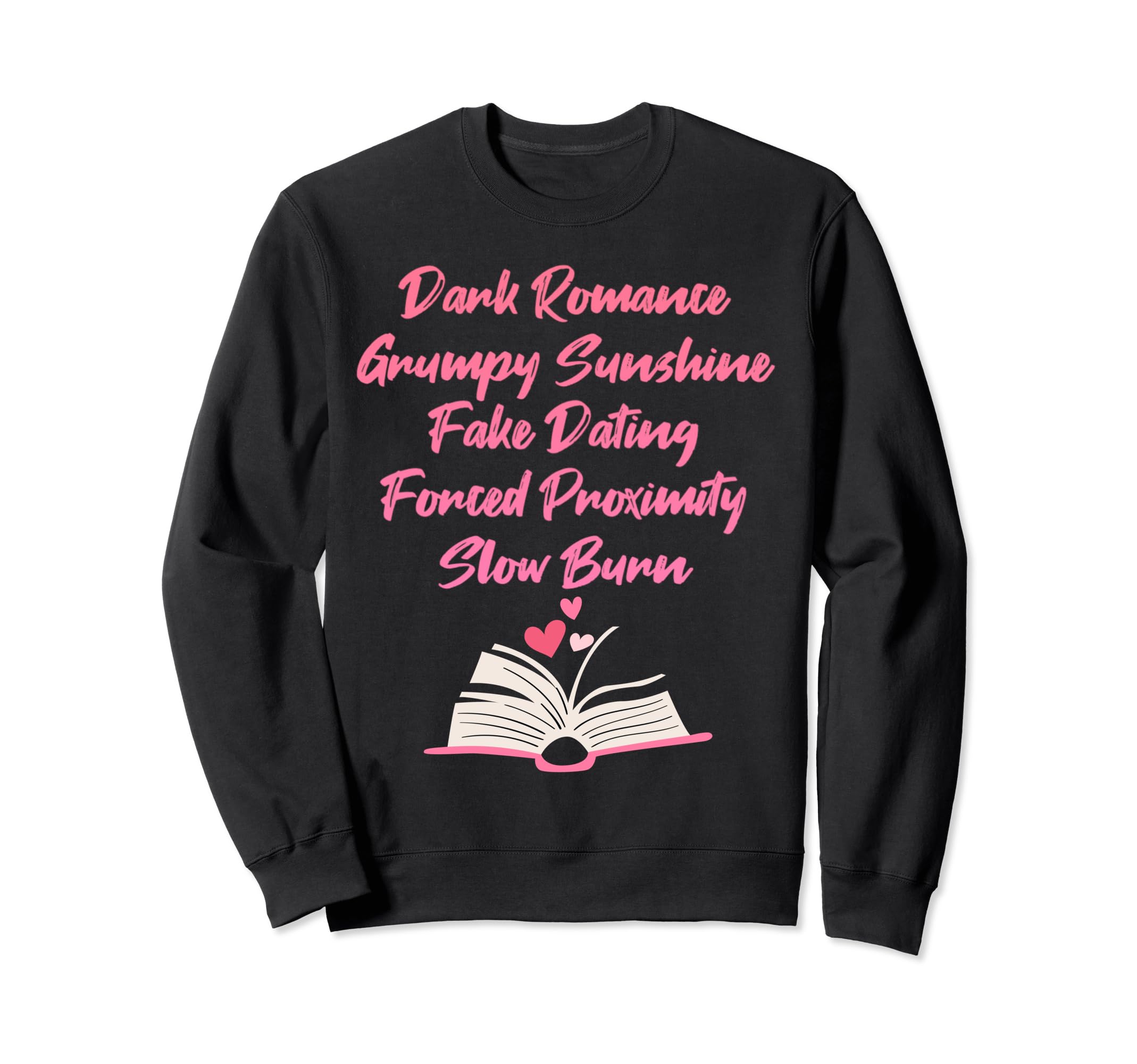 Bibliophile Romance Book Genre Sweatshirt - Graphic Print Men Women - T-Shirt, Sweatshirt, Hoodie
