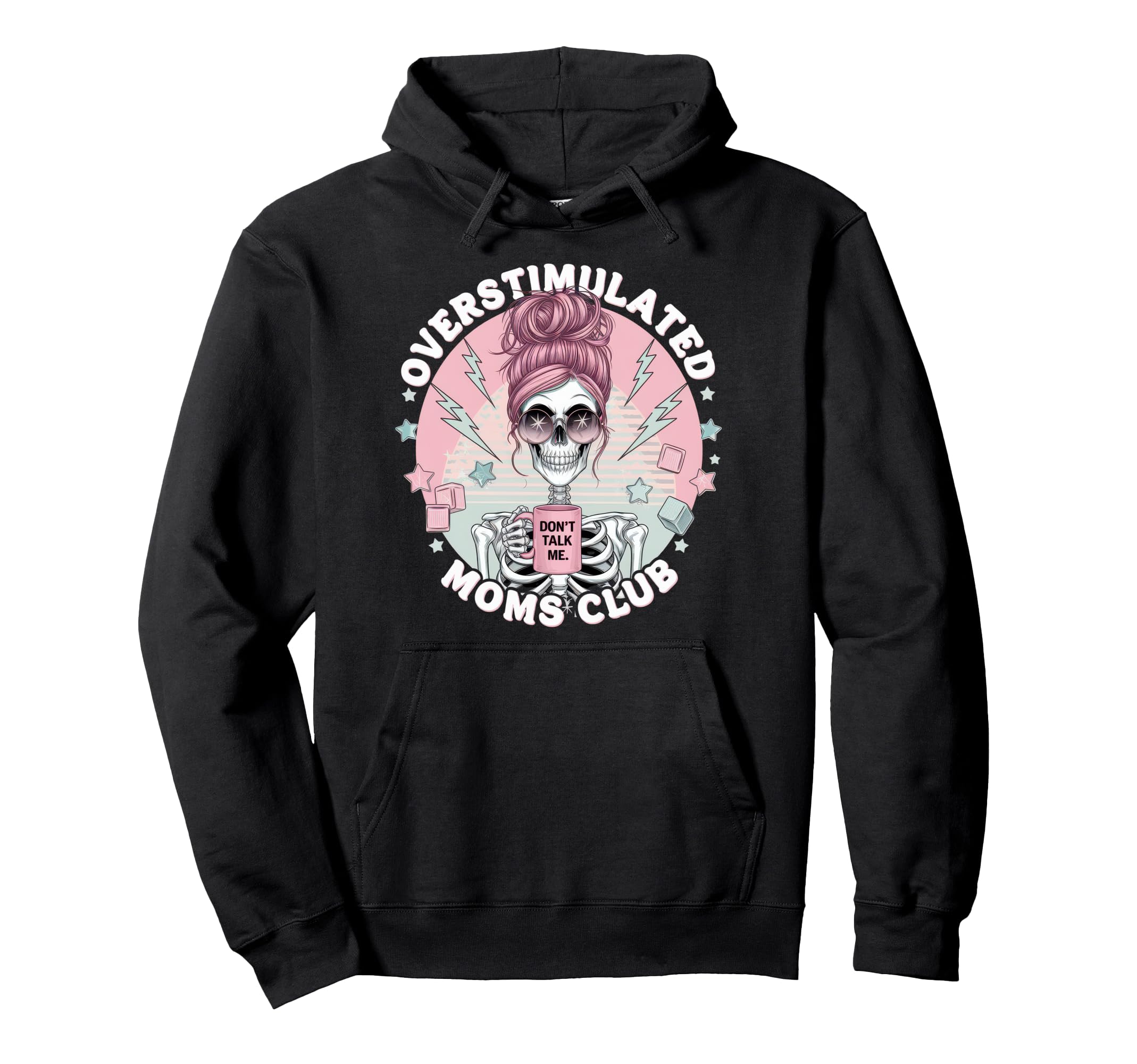 Overstimulated Moms Club Mom Depression Hoodie - Unique Graphic for Adults - T-Shirt, Sweatshirt, Hoodie