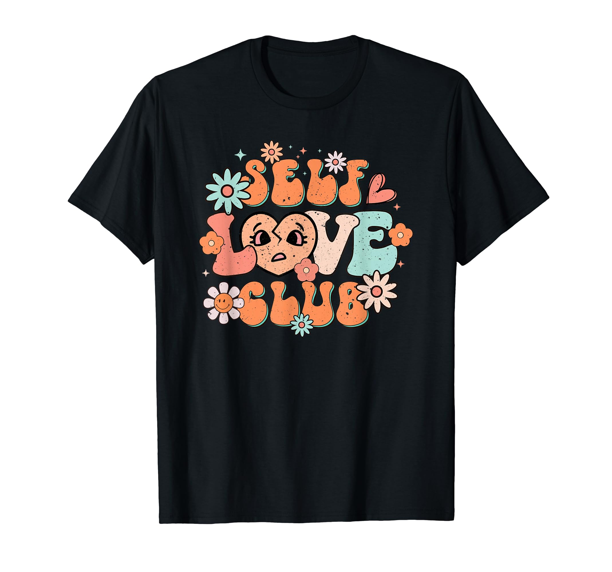 Self Love Club Motivational And T-Shirt - Novelty Apparel Men Women - T-Shirt, Sweatshirt, Hoodie