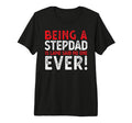 Mens Being Stepdad Is Lame Said No T-Shirt - Custom Art Print for Adults - T-Shirt, Sweatshirt, Hoodie