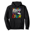 Broken Crayons Still Color Mental Hoodie - Casual Everyday Wear Men Women - T-Shirt, Sweatshirt, Hoodie