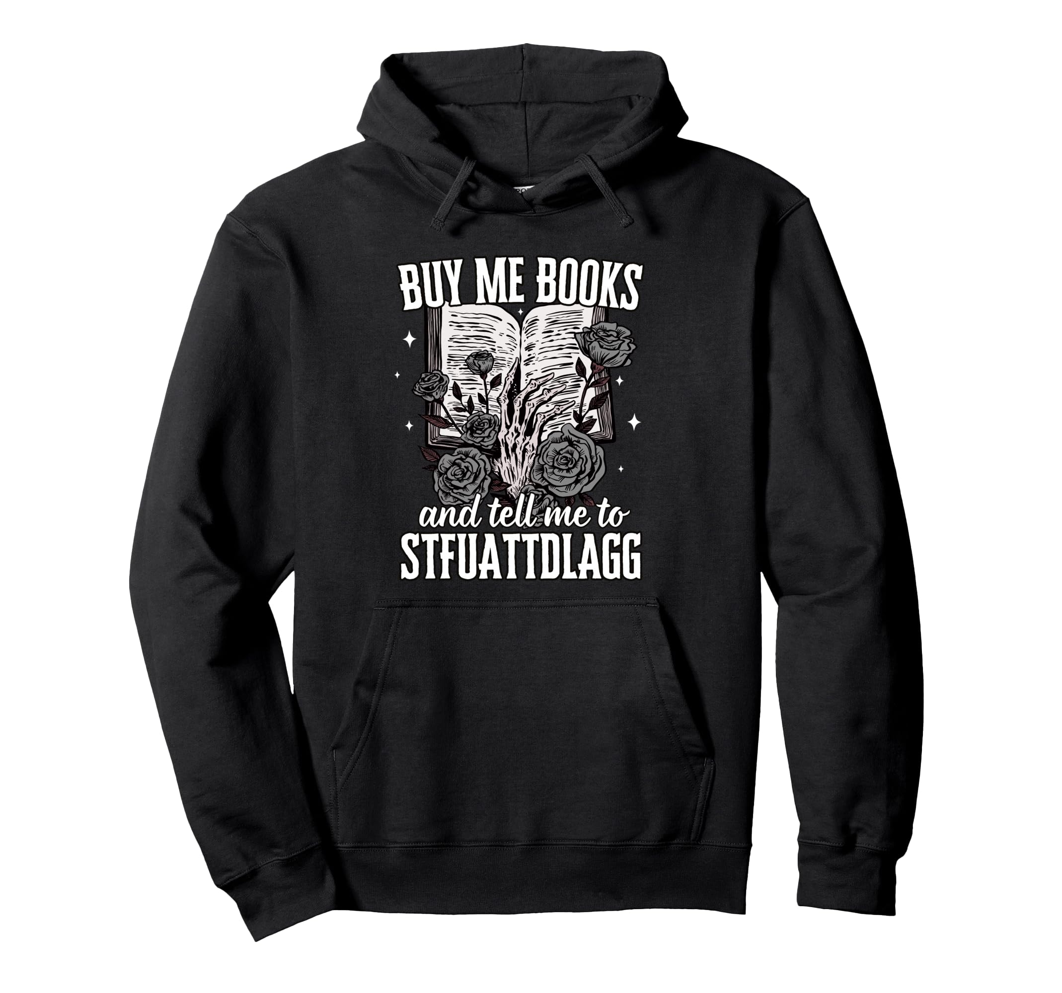 Book Lovers Smutty Buy Me Books And Tell Hoodie - Aesthetic Graphic Unisex - T-Shirt, Sweatshirt, Hoodie