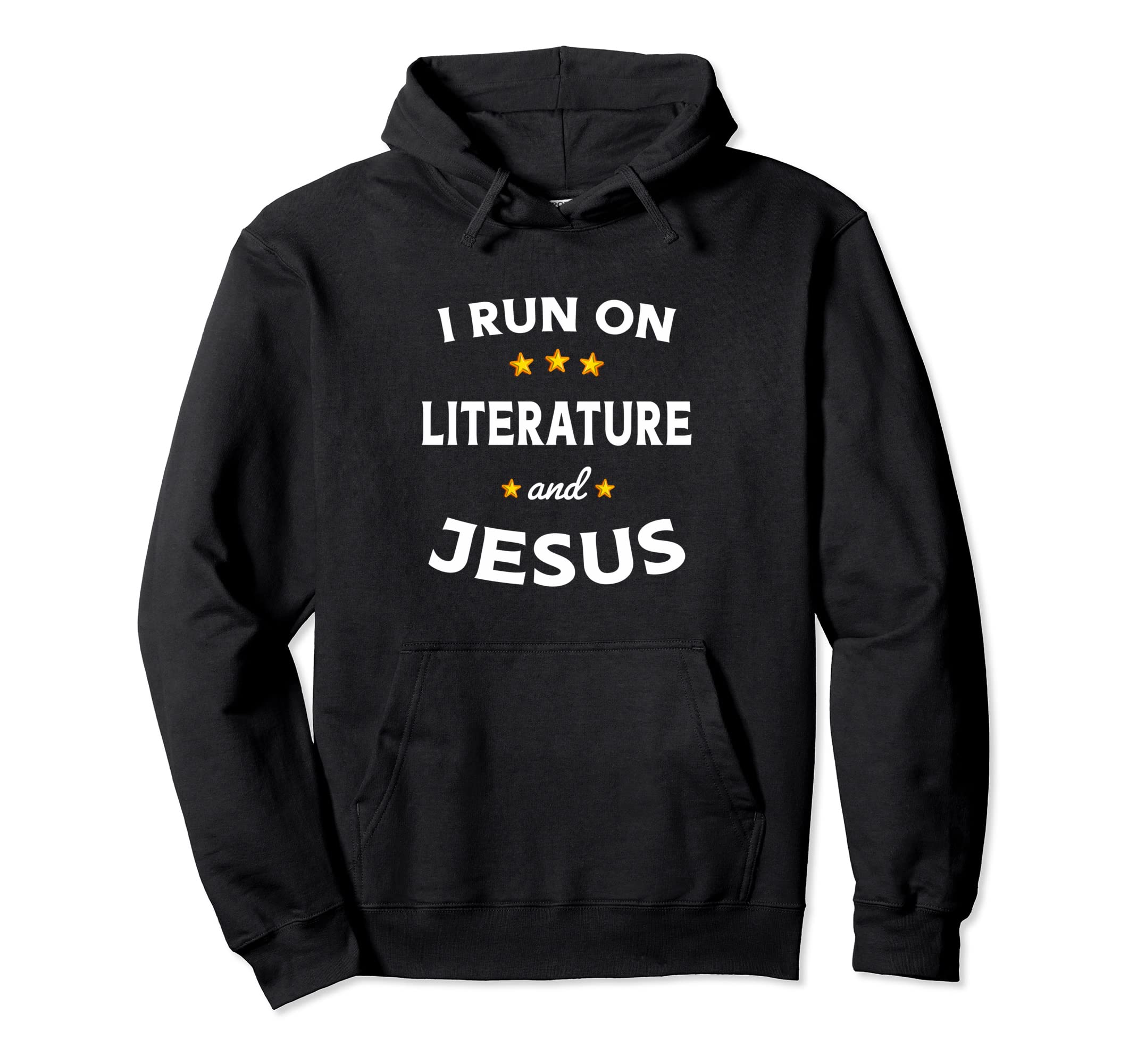I Run Literature And Jesus Literature Hoodie - Custom Art Print for Adults - T-Shirt, Sweatshirt, Hoodie