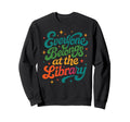 Everyone Belongs Library Funny Sweatshirt - Minimalist Print Men Women - T-Shirt, Sweatshirt, Hoodie