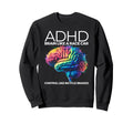 Adhd Brain Like Race Car Control Sweatshirt - Fun Novelty Design Men Women - T-Shirt, Sweatshirt, Hoodie