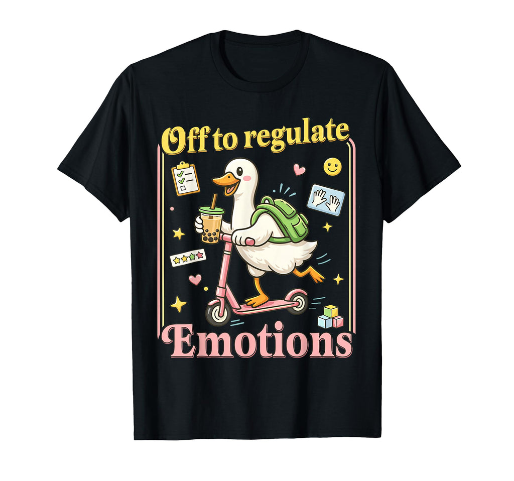 Off To Regulate Emotions Funny Goose T-Shirt - Minimalist Print Men Women - T-Shirt, Sweatshirt, Hoodie