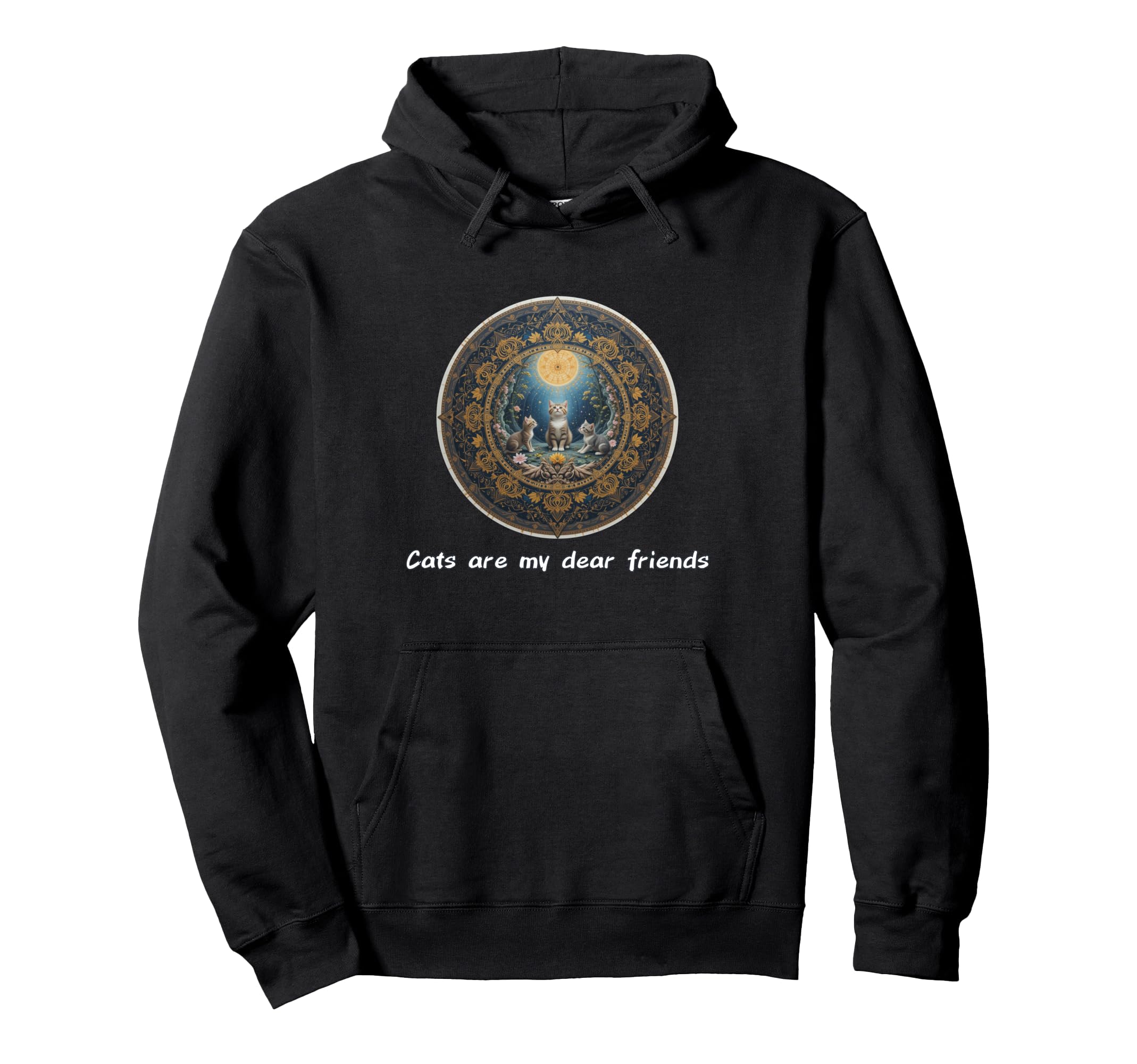 Cats Are My Best Friends Sacred Hoodie - Streetwear Style for Adults - T-Shirt, Sweatshirt, Hoodie