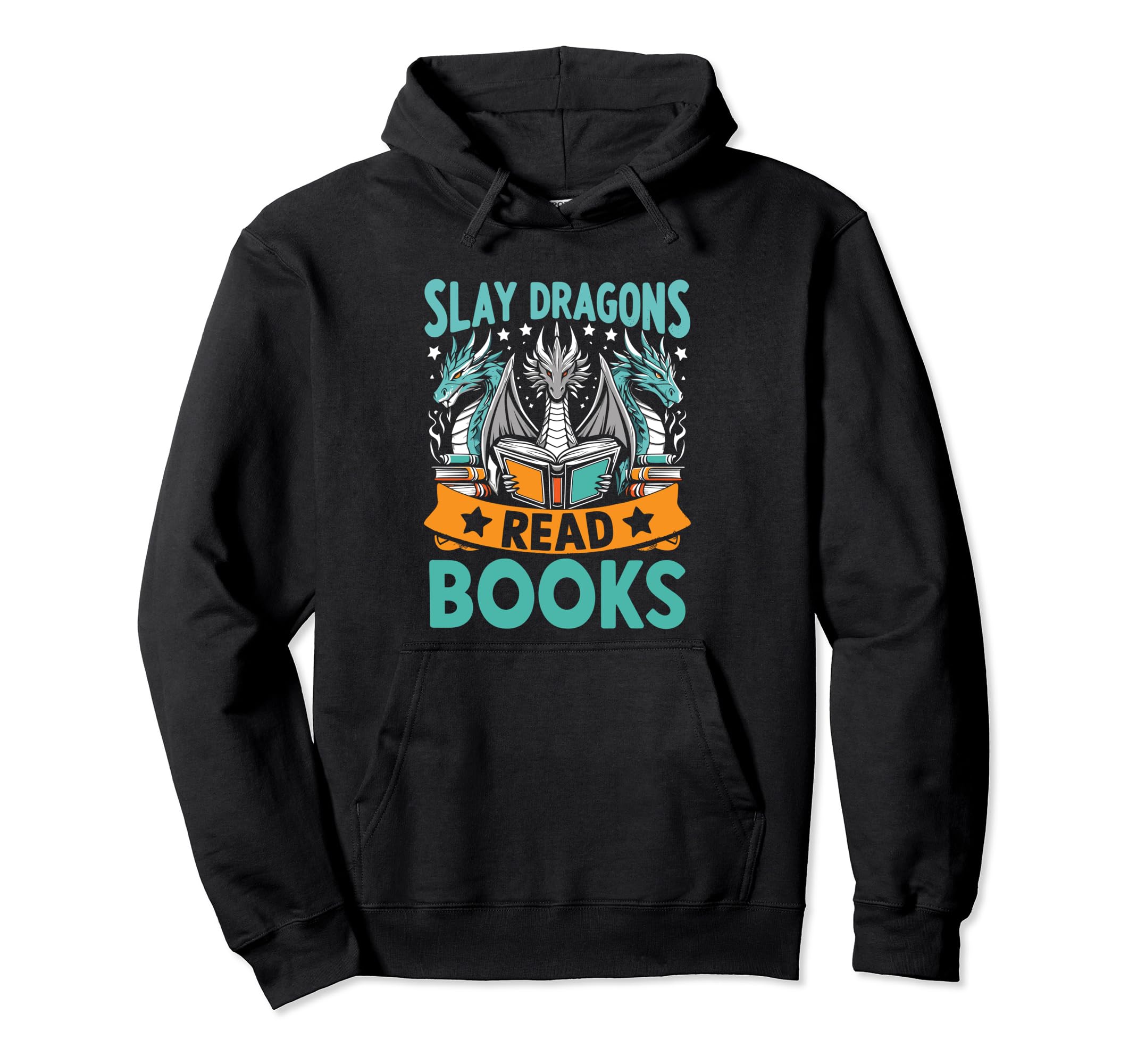 Slay Dragons Read Books Book Hoodie - Fun Novelty Design for Adults - T-Shirt, Sweatshirt, Hoodie