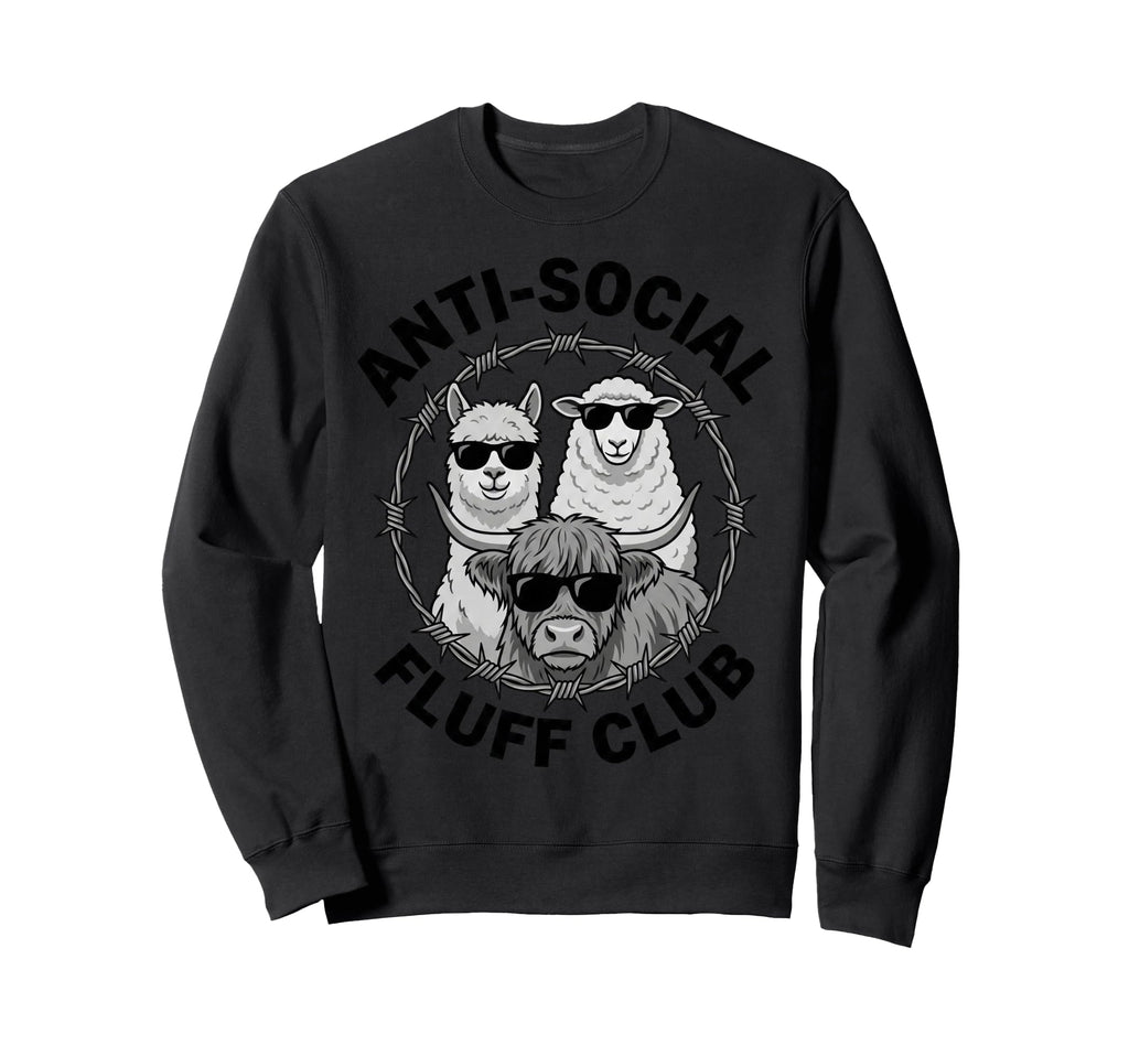 Anti Social Fluff Club Funny Sweatshirt - Fun Novelty Design for Adults - T-Shirt, Sweatshirt, Hoodie