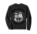 Anti Social Fluff Club Funny Sweatshirt - Fun Novelty Design for Adults - T-Shirt, Sweatshirt, Hoodie