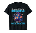 I World Full Bookworms Be Book T-Shirt - Fun Novelty Design Men Women - T-Shirt, Sweatshirt, Hoodie