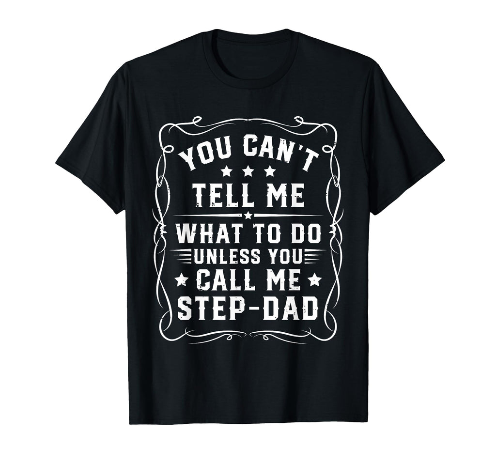 You Cant Tell Me What To Do Unless You T-Shirt - Aesthetic Graphic Unisex - T-Shirt, Sweatshirt, Hoodie