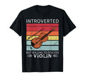 Violin Introverted But Willing To T-Shirt - Casual Everyday Wear Unisex - T-Shirt, Sweatshirt, Hoodie