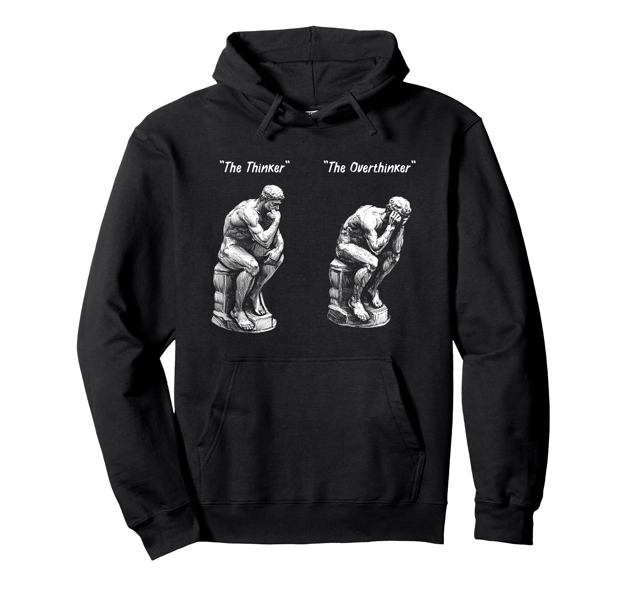 Thinker Statue Overthinker Rodin Hoodie - Aesthetic Graphic Men Women - T-Shirt, Sweatshirt, Hoodie