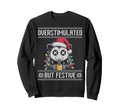 Overstimulated But Festive Opossum Sweatshirt - Trendy Graphic for Adults - T-Shirt, Sweatshirt, Hoodie