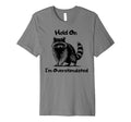 Hold Im Overstimulated Funny Raccoon T-Shirt - Unique Graphic Unisex - T-Shirt, Sweatshirt, Hoodie