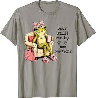 God's Still Working On My Face Reactions Funny Frog Coffee T-Shirt Unisex T-shirt, Sweatshirt, Hoodie, Long Sleeve Tee - T-Shirt, Sweatshirt, Hoodie