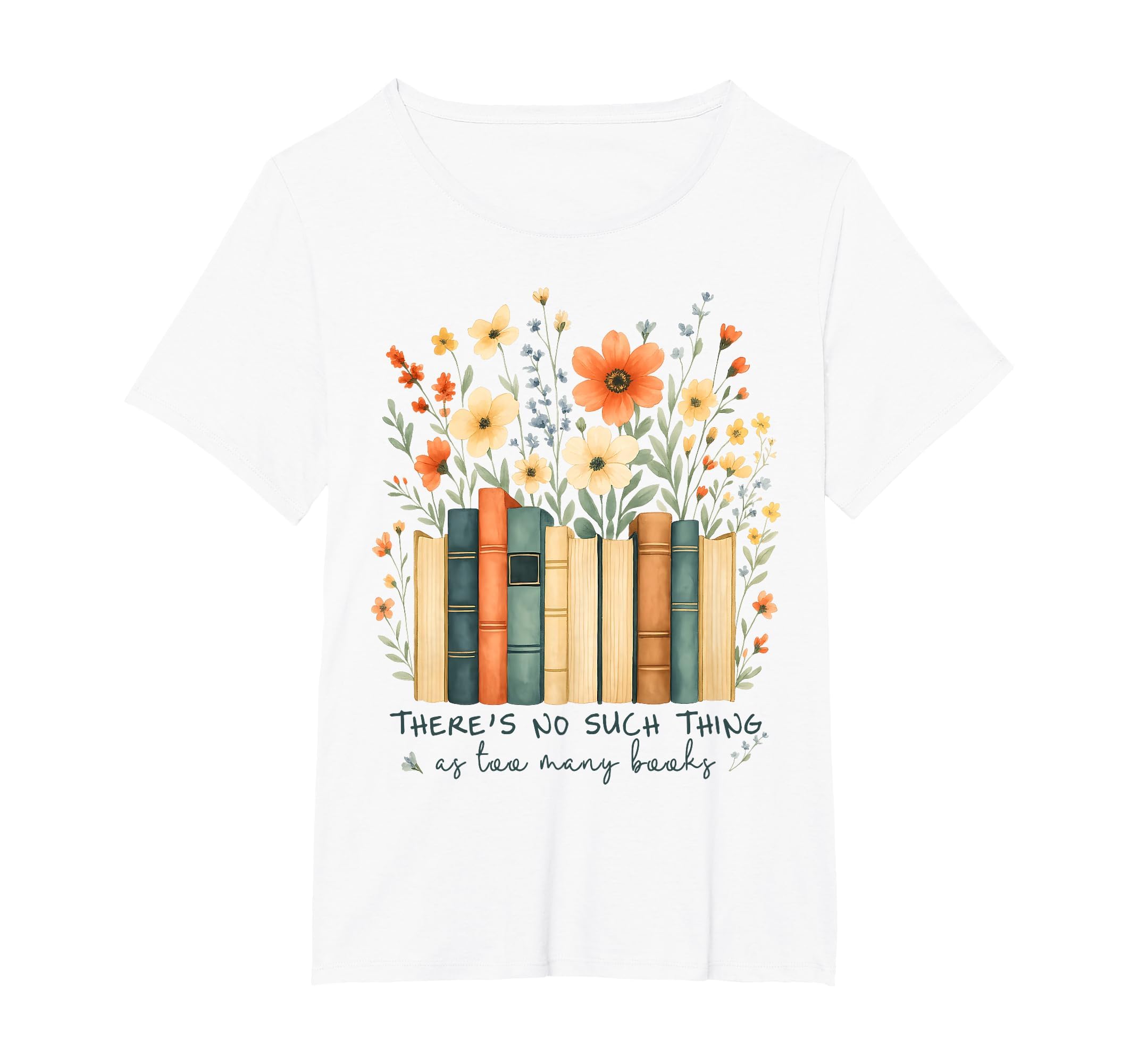 Theres No Such Things As Too Many Books T-Shirt - Streetwear Style Unisex - T-Shirt, Sweatshirt, Hoodie