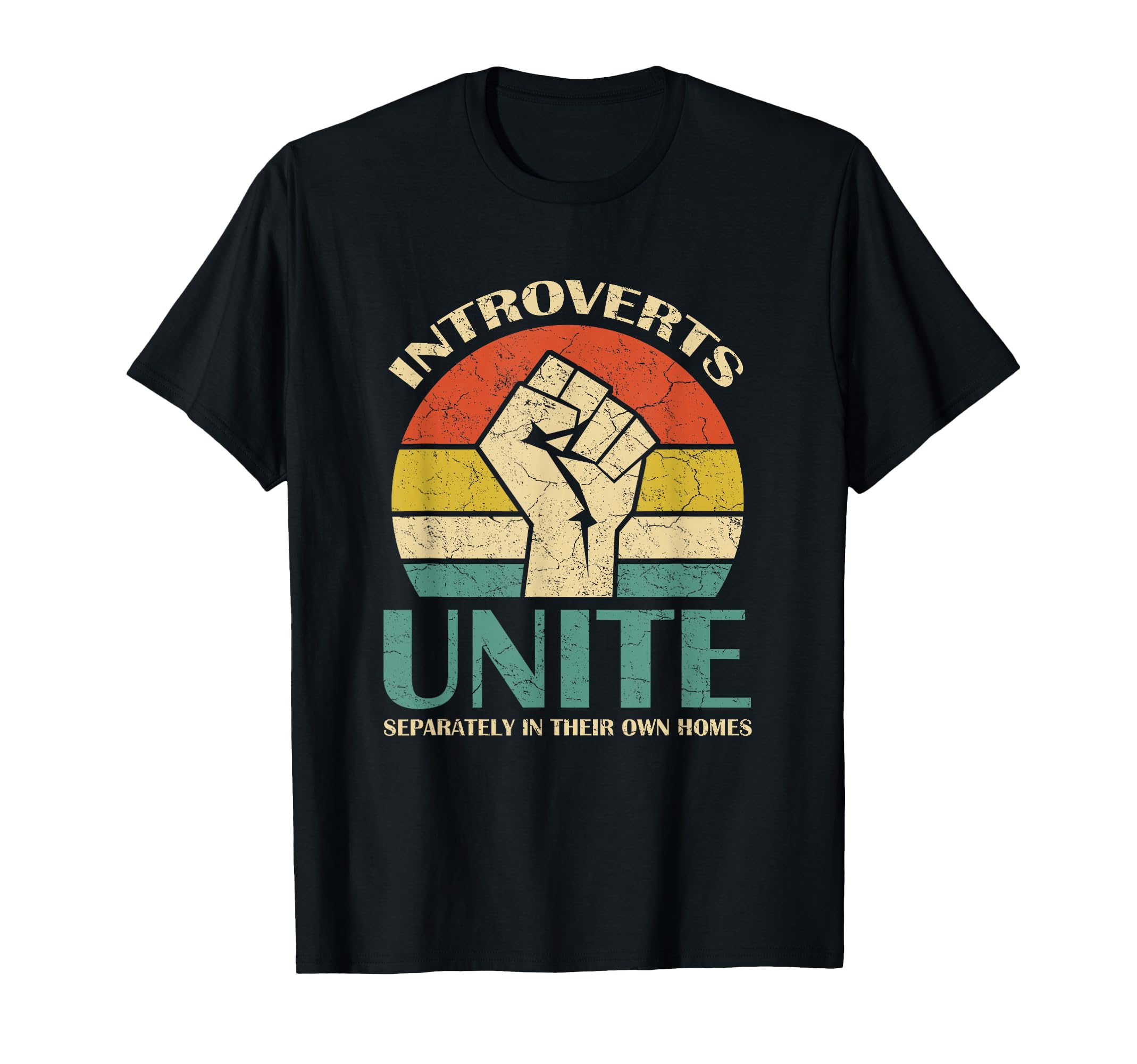 Introverts Unite Separately Their Own T-Shirt - Novelty Apparel for Adults - T-Shirt, Sweatshirt, Hoodie