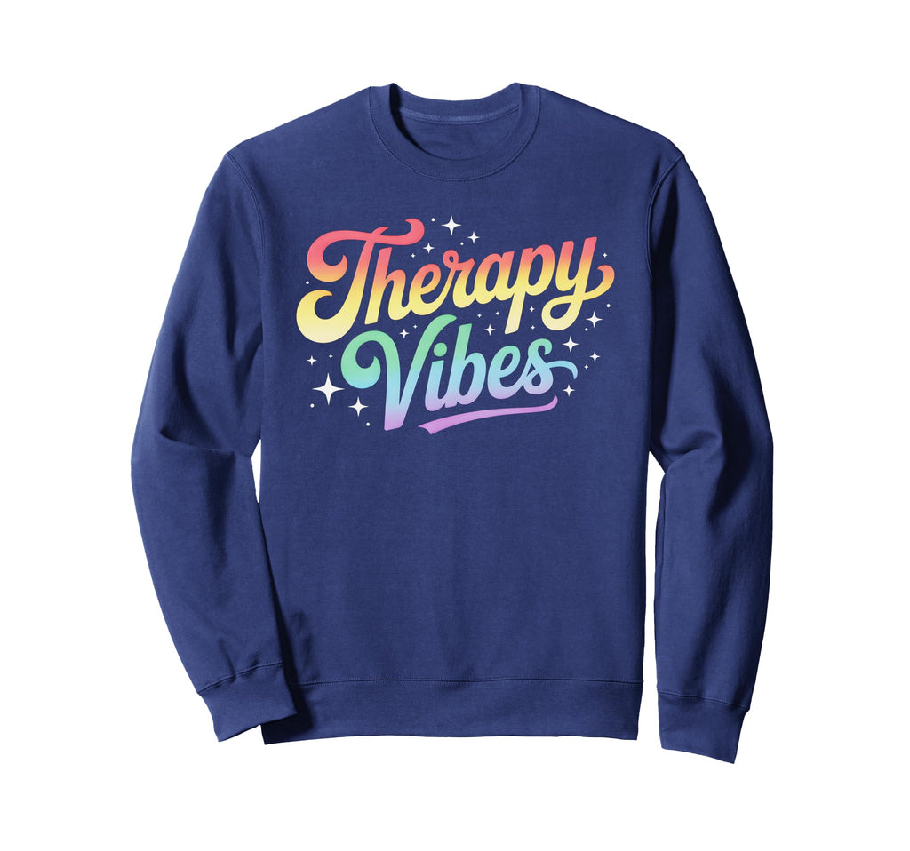 Funny Therapy Vibes Rockstar Rehab Sweatshirt - Streetwear Style Men Women - T-Shirt, Sweatshirt, Hoodie