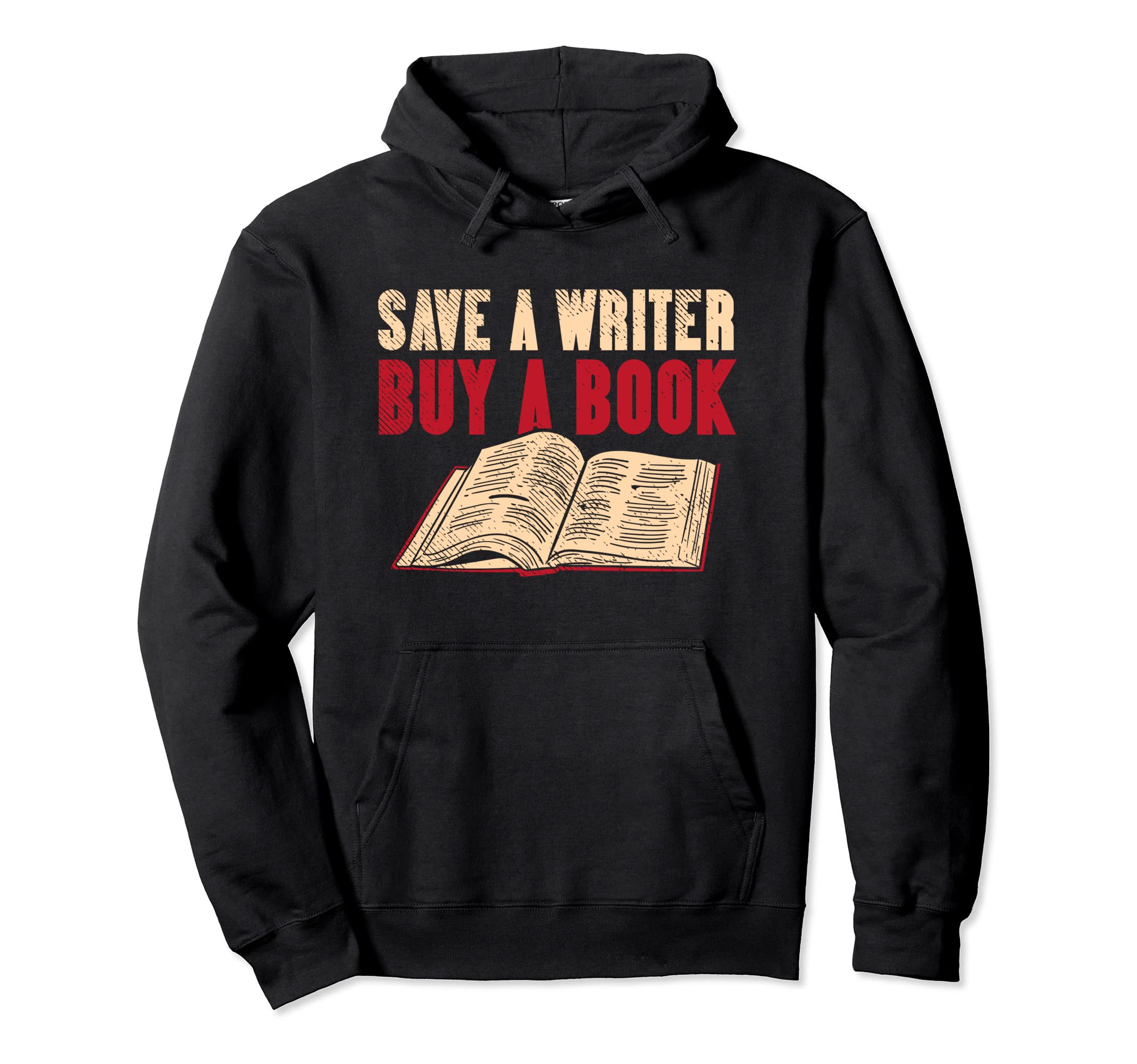 Save Writer Buy Book Book Nerd Hoodie - Trendy Graphic Men Women - T-Shirt, Sweatshirt, Hoodie