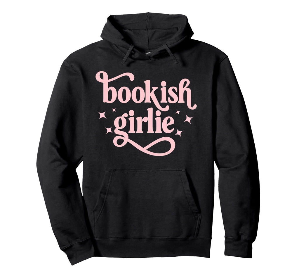 Bookish Girlie Book Lover Hoodie - Trendy Graphic for Adults - T-Shirt, Sweatshirt, Hoodie