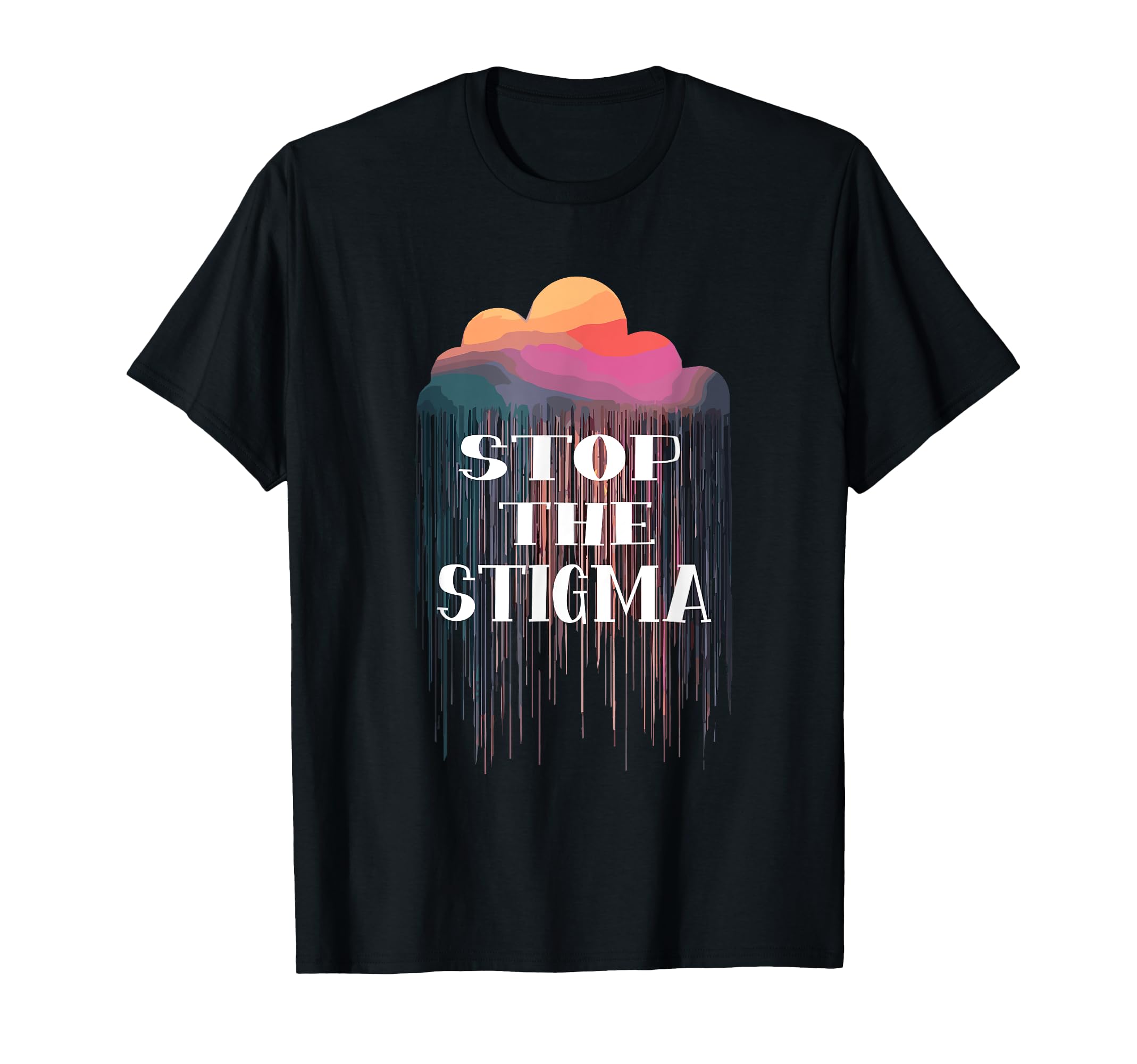 Mental Health Matters End Stigma Mental T-Shirt - Minimalist Print Unisex - T-Shirt, Sweatshirt, Hoodie
