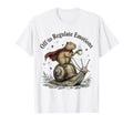 Off To Regulate Emotions Funny T-Shirt - Novelty Apparel Men Women - T-Shirt, Sweatshirt, Hoodie