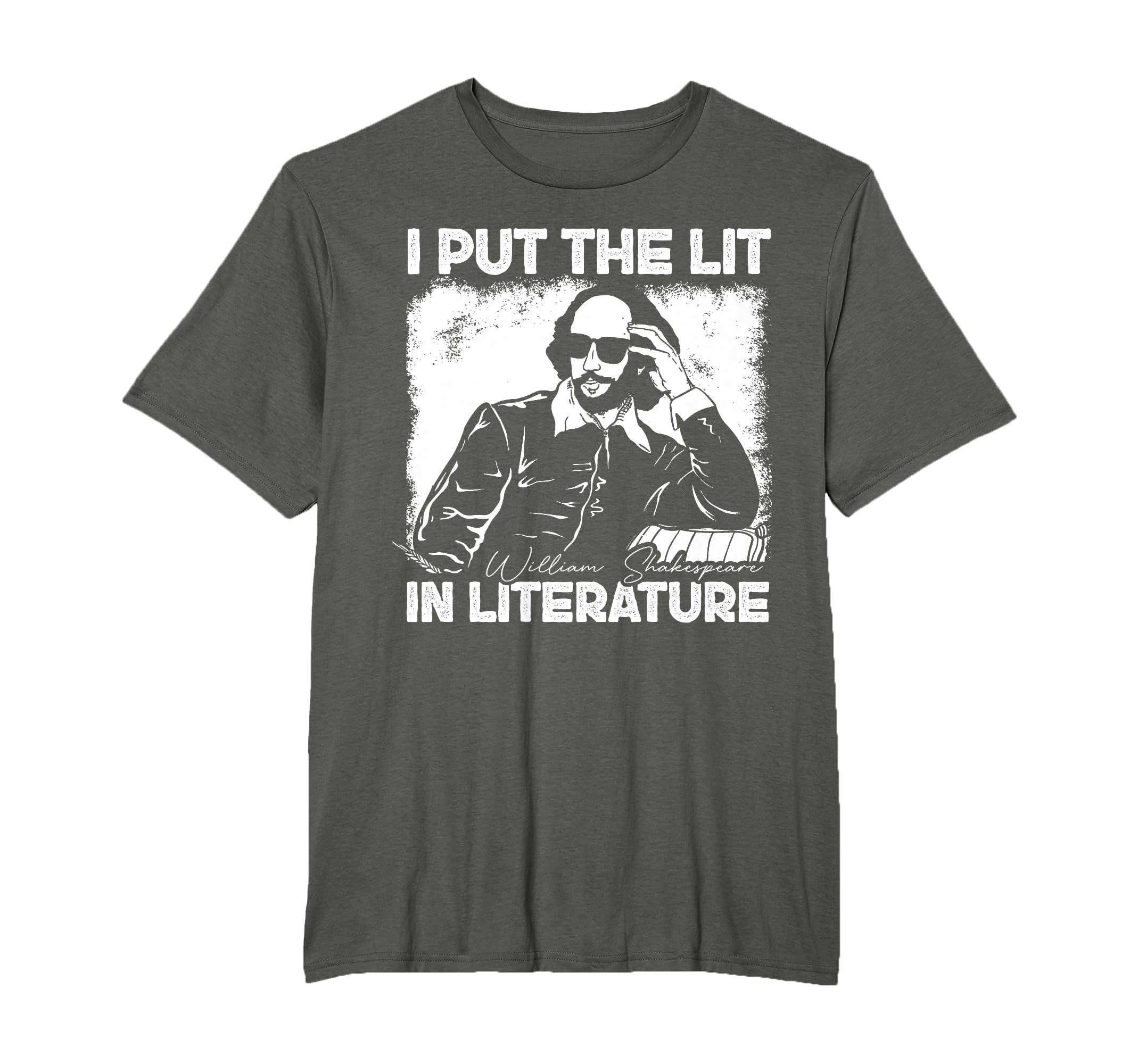 I Put Lit Literature Funny William T-Shirt - Minimalist Print for Adults - T-Shirt, Sweatshirt, Hoodie