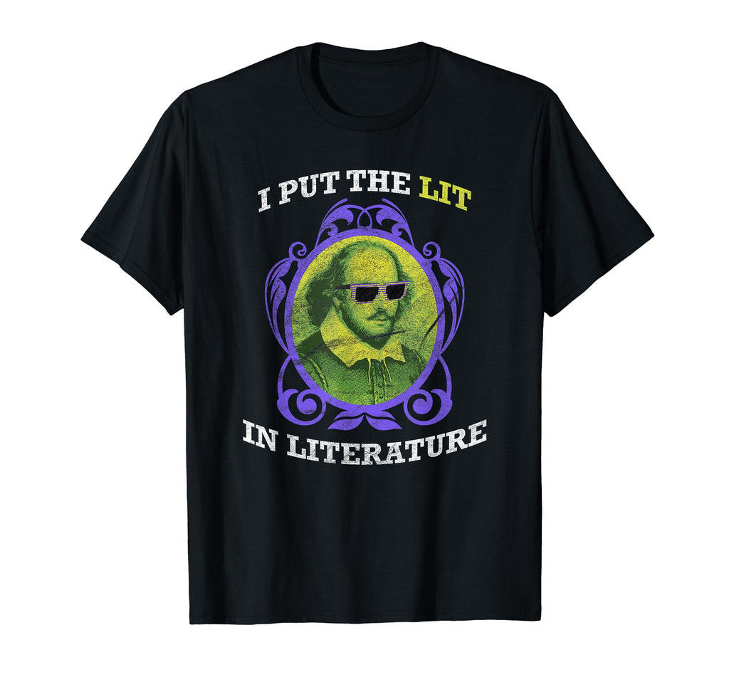 I Put Lit Literature William T-Shirt - Minimalist Print Men Women - T-Shirt, Sweatshirt, Hoodie