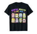 Mental Health Is My Jam Mental Health T-Shirt - Streetwear Style Unisex - T-Shirt, Sweatshirt, Hoodie