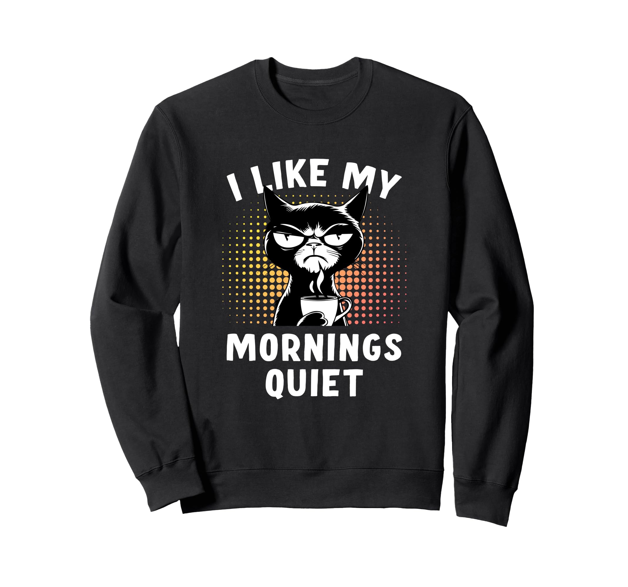 Coffee And Cat Naps Keep Me Going Sweatshirt - Aesthetic Graphic Unisex - T-Shirt, Sweatshirt, Hoodie