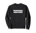 Overthinker Since Birth Funny Sweatshirt - Streetwear Style for Adults - T-Shirt, Sweatshirt, Hoodie