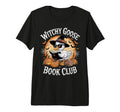 Witchy Goose Book Club Halloween T-Shirt - Aesthetic Graphic for Adults - T-Shirt, Sweatshirt, Hoodie