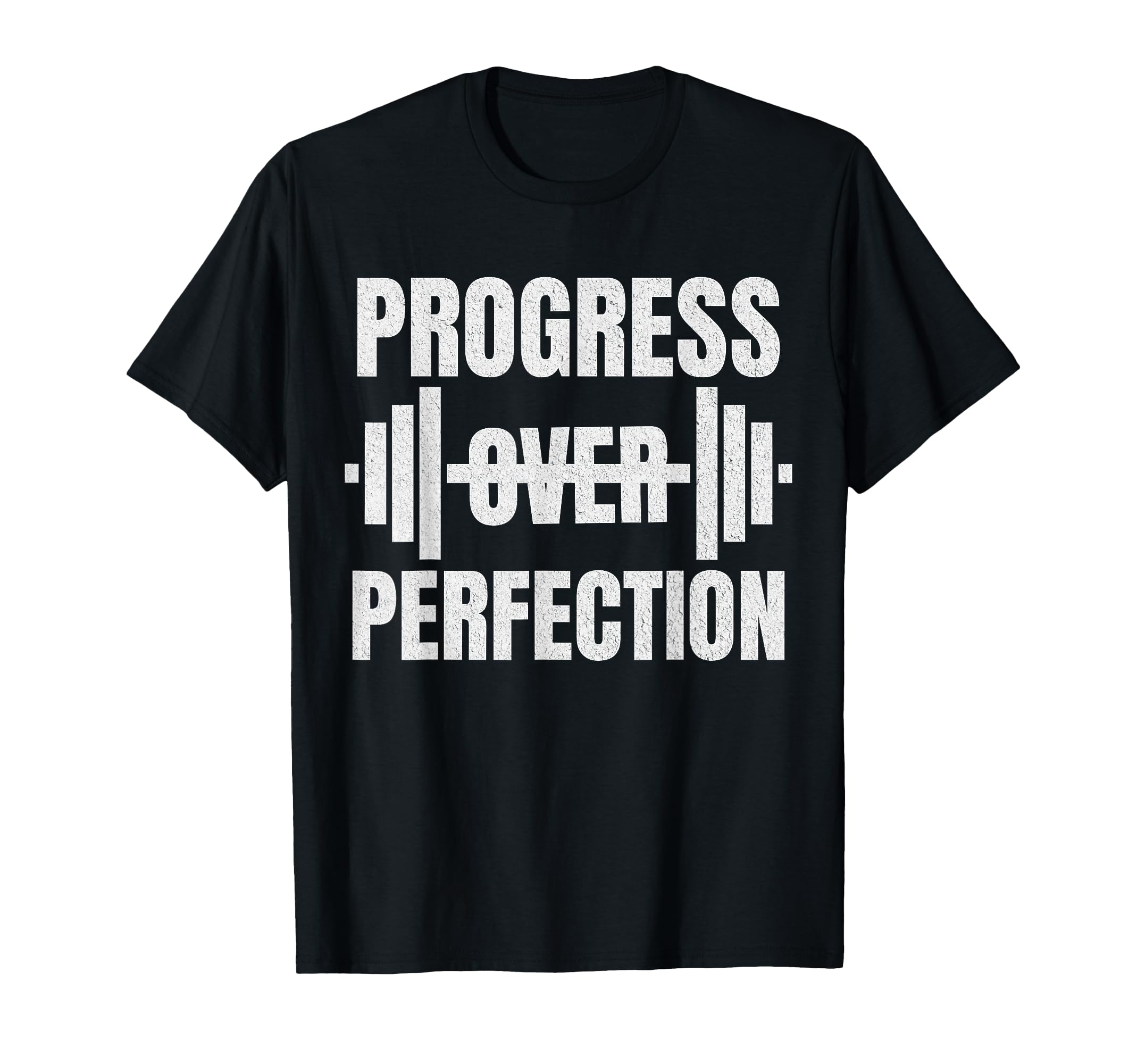 Progress Over Perfection Gym Barbell T-Shirt - Unique Graphic for Adults - T-Shirt, Sweatshirt, Hoodie