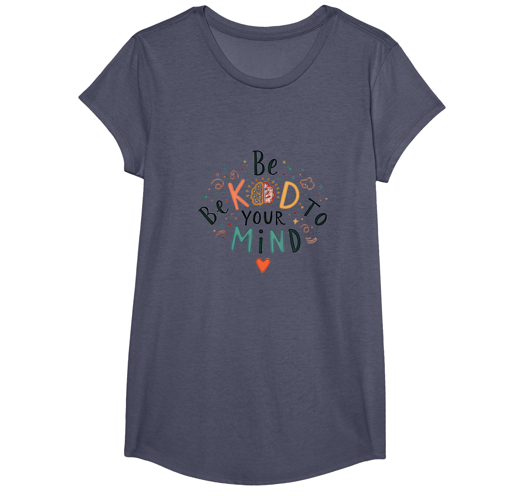 Be Kind To Your Mind T-Shirt - Unique Graphic for Adults - T-Shirt, Sweatshirt, Hoodie