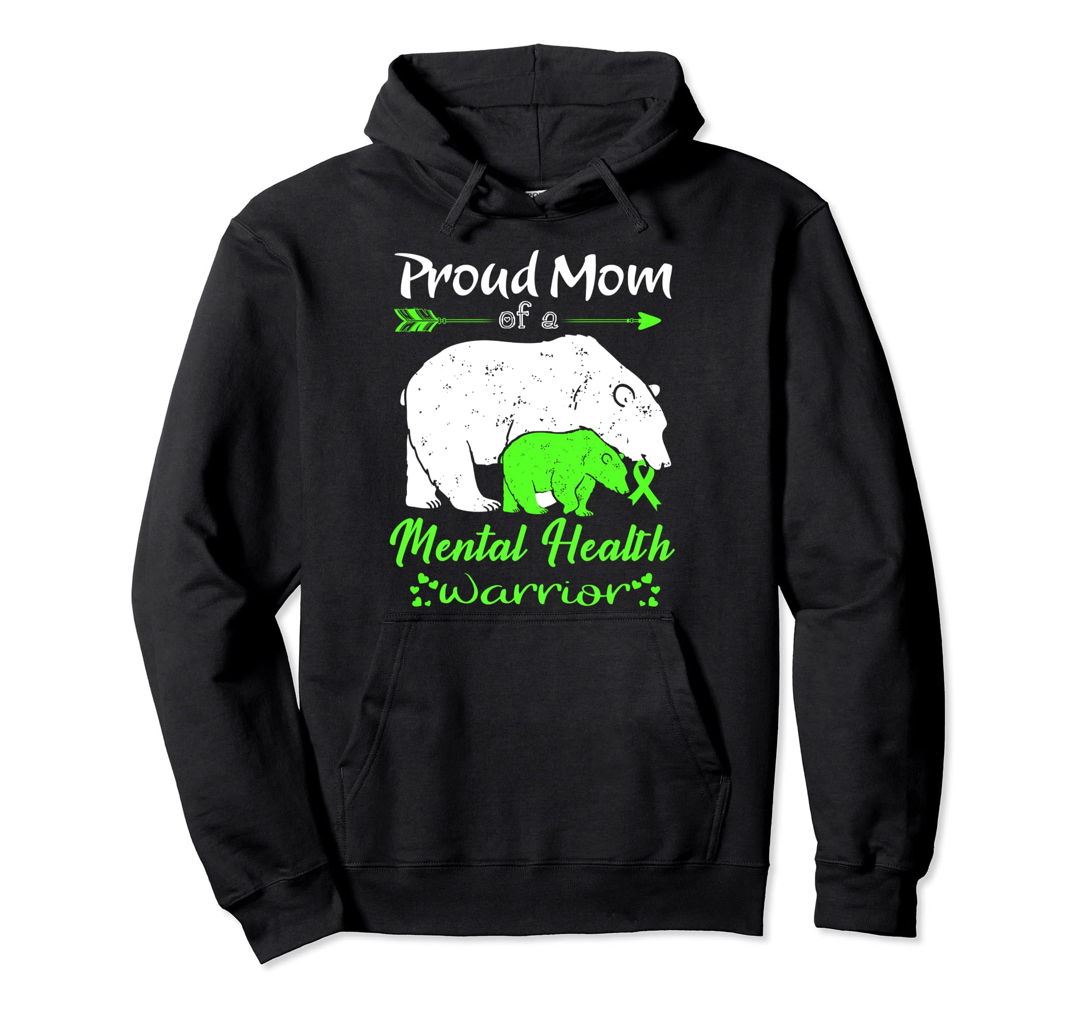 Proud Mom Mental Health Warrior Hoodie - Trendy Graphic Men Women - T-Shirt, Sweatshirt, Hoodie