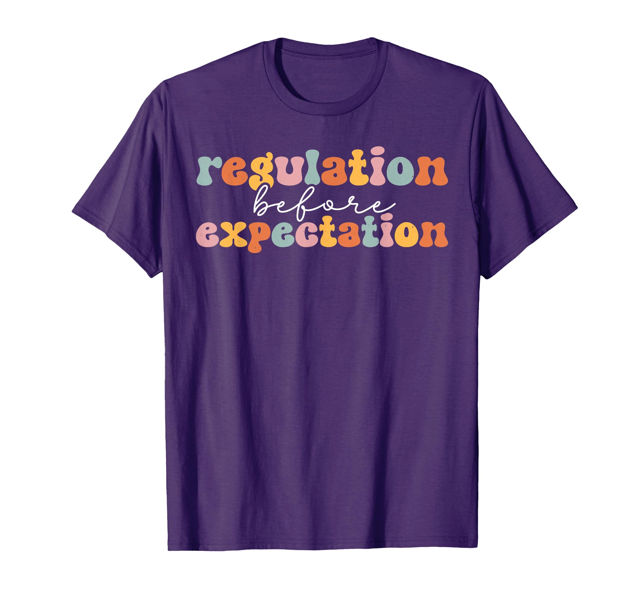 Regulation Before Expectation T-Shirt - Streetwear Style Men Women - T-Shirt, Sweatshirt, Hoodie