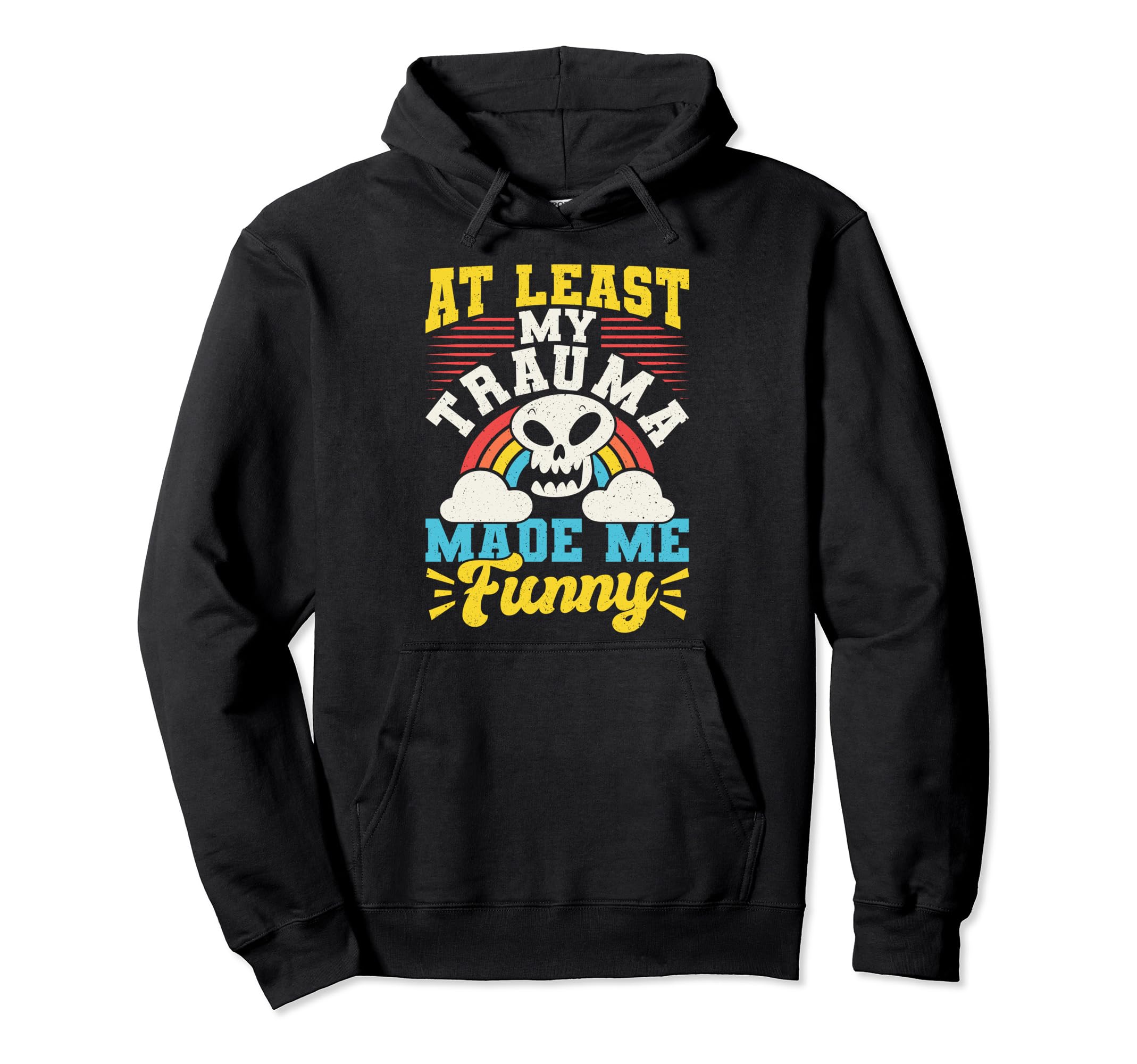 Mental Health And Wellbeing Go To Hoodie - Fun Novelty Design for Adults - T-Shirt, Sweatshirt, Hoodie