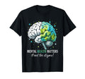 End Stigma Mental Health Matters T-Shirt - Novelty Apparel Men Women - T-Shirt, Sweatshirt, Hoodie