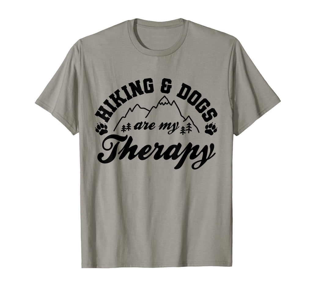 Hiking And Dogs Are My Therapy Funny T-Shirt - Graphic Print for Adults - T-Shirt, Sweatshirt, Hoodie