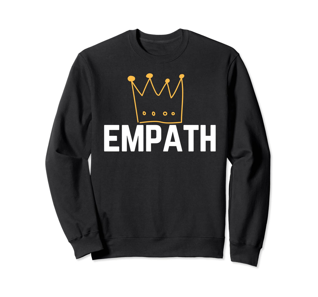 Empath And Sweatshirt - Custom Art Print for Adults - T-Shirt, Sweatshirt, Hoodie