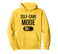 Self Care Mode Relaxation Distressed Hoodie - Unique Graphic for Adults - T-Shirt, Sweatshirt, Hoodie