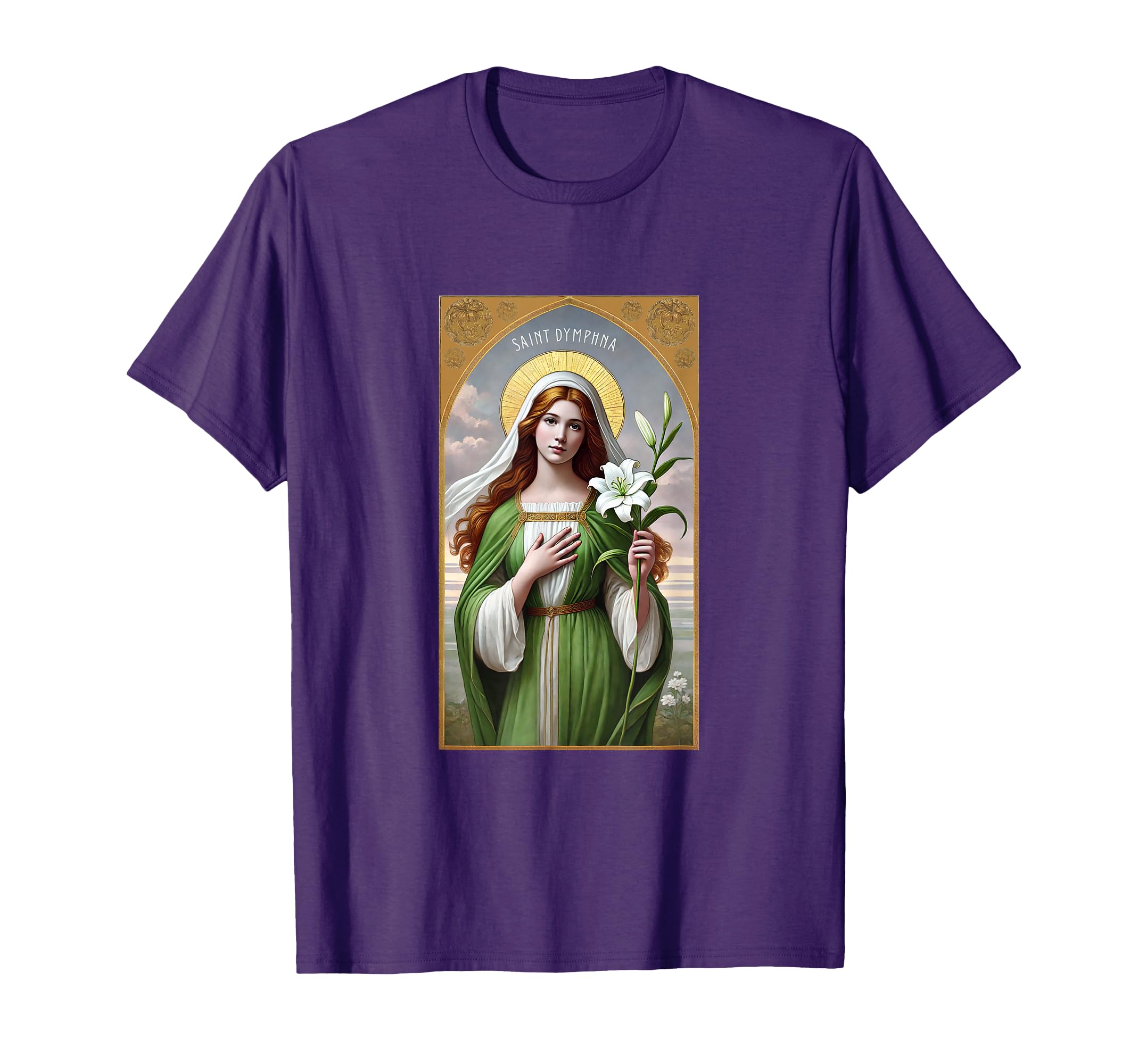 St Dymphna Patron Saint Mental T-Shirt - Fun Novelty Design for Adults - T-Shirt, Sweatshirt, Hoodie