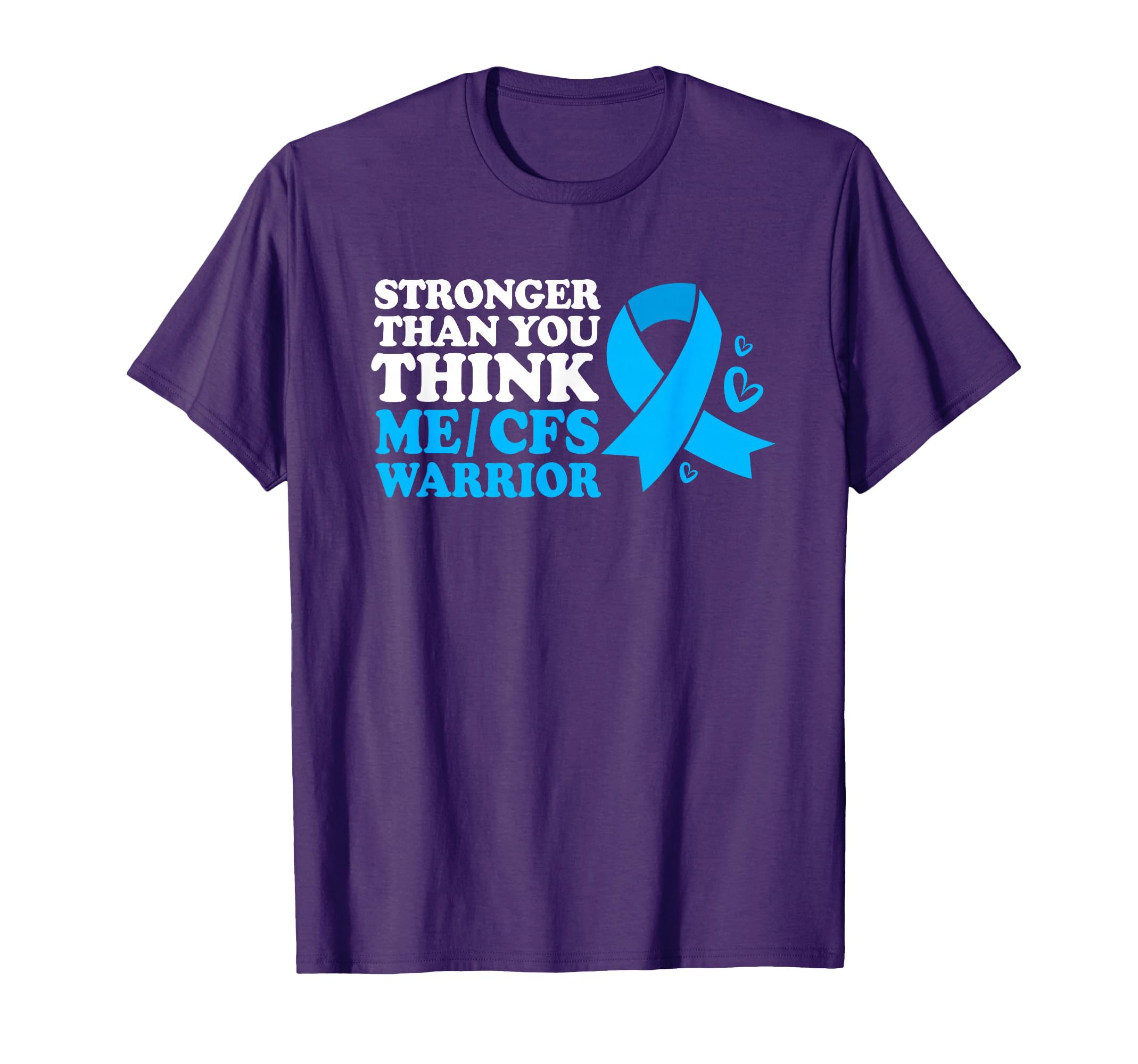Me Cfs Warrior Blue Ribbon Stronger T-Shirt - Fun Novelty Design Unisex - T-Shirt, Sweatshirt, Hoodie